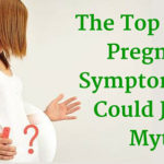 The-Top-10-Early-Pregnancy-Symptoms-That-Could-Just-be-Myths