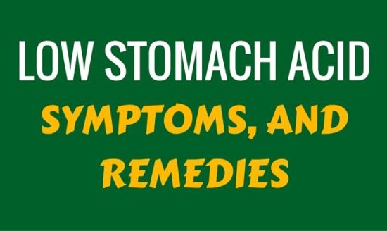 Low Stomach Acid Causes Symptoms And Remedies